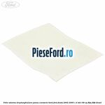Folie adeziva dreptunghiulara panou caroserie bord Ford Fiesta 2002-2005 1.4 TDCi 68 cp