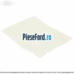 Folie adeziva dreptunghiulara panou caroserie bord Ford Ranger 2012-2015 2.2 TDCi 120 cp