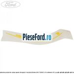 Folie adeziva protectie aripa spate dreapta 3 usi Ford Fiesta 2017-2023 1.0 EcoBoost 101 cp