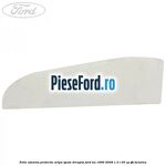 Folie adeziva protectie aripa spate dreapta Ford Ka 1996-2008 1.3 i 50 cp JJB benzina