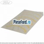 Folie adeziva protectie aripa spate stanga 3 usi Ford Focus 2008-2011 2.0 TDCi 136 cp