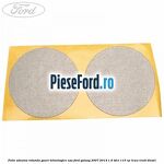 Folie adeziva rotunda gauri tehnologice usa Ford Galaxy 2007-2014 1.6 TDCi 115 cp