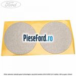 Folie adeziva rotunda gauri tehnologice usa Ford Mondeo 2019-2023 2.0 EcoBlue 190 cp