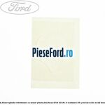 Folie fixare oglinda retrovizoare cu senzor ploaie Ford Focus 2014-2018 1.0 EcoBoost 125 cp