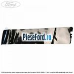 Folie protectie rama usa spate dreapta Ford EcoSport 2019-2023 1.5 TDCi EcoBlue 125 cp