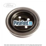 Fulie arbore cotit Ford Tourneo Connect 2002-2014 1.8 Di 75 cp BHPA, P7PA, P7PB, R2PA diesel