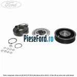 Fulie compresor clima an 08/2010-07/2012 Ford Focus 2014-2018 1.5 TDCi 95 cp XXDA, XXDC, XXDD diesel