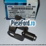 Furca control selector cutie 5 trepte Ford Transit 2006-2014 2.2 TDCi 85 cp P8FA, P8FB diesel
