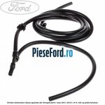 Furtun alimentare diuza spalator far dreapta Ford C-Max 2011-2015 1.6 Ti 125 cp PNDA benzina