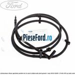 Furtun alimentare diuze spalator parbriz de la vas la bifurcatie Ford Grand C-Max 2016-2020 1.5 TDCi 95 cp