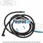 Furtun alimentare diuze spalator parbriz inferior Ford Fiesta 2005-2008 1.4 TDCi 68 cp N4JB diesel