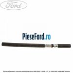 Furtun alimentare rezervor subtire Ford Focus 1998-2004 2.0 16V 131 cp