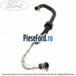 Furtun apa admisie carcasa aeroterma Ford Ranger 2016-2020 2.2 TDCi 4x4 160 cp