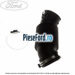 Furtun evacuare carcasa filtru aer Ford Fiesta 2013-2017 1.25 82 cp SNJA, SNJB, SNJC, SNJD benzina
