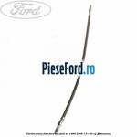 Furtun frana fata fara ABS Ford Ka 1996-2008 1.3 i 50 cp JJB benzina