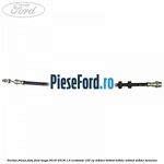 Furtun frana fata Ford Kuga 2016-2018 1.5 EcoBoost 150 cp M8MA, M8MB, M8MC, M8MD, M8ME benzina