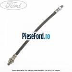 Furtun frana spate 334 mm Ford Fiesta 1996-2001 1.0 i 65 cp