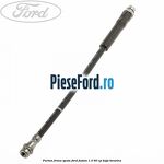 Furtun frana spate Ford Fusion 1.3 60 cp