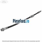 Furtun frana spate stanga Ford Transit Connect 2013-2018 1.5 TDCi 100 cp XVGA, XVGB, XVGC, XXGA diesel