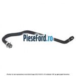 Furtun la vas expansiune, scurt Ford Kuga 2013-2016 1.6 EcoBoost 150 cp