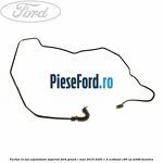 Furtun la vas expansiune, superior Ford Grand C-Max 2016-2020 1.5 EcoBoost 180 cp M9DB benzina