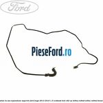 Furtun la vas expansiune, superior Ford Kuga 2013-2016 1.5 EcoBoost 4x4 182 cp