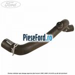 Furtun radiator apa stanga superior Ford Escort 1995-1998 1.8 TD 90 cp RFD, RFK, RFS diesel