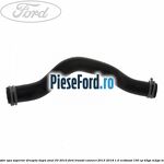 Furtun radiator apa superior, dreapta dupa anul 03/2010 Ford Transit Connect 2013-2018 1.0 EcoBoost 100 cp B3GA, M2GA, M2GB benzina