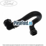 Furtun radiator apa superior, dreapta Ford C-Max 2011-2015 1.6 EcoBoost 150 cp