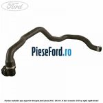 Furtun radiator apa superior dreapta Ford Focus 2011-2014 1.6 TDCi ECOnetic 105 cp NGDA, NGDB diesel