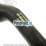 Furtun radiator habitaclu 03/2006 - 08/2006 Ford S-Max 2007-2014 2.0 TDCi 163 cp
