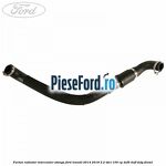 Furtun radiator intercooler stanga Ford Transit 2014-2018 2.2 TDCi 100 cp