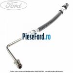 Furtun retur racitor ulei Ford Mondeo 2000-2007 2.0 16V 146 cp