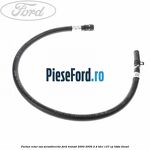 Furtun retur vas servodirectie Ford Transit 2000-2006 2.4 TDCi 137 cp