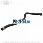 Furtun superior vas expansiune preaplin Ford Transit 2014-2018 2.2 TDCi RWD 100 cp