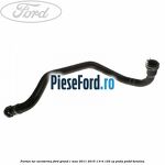 Furtun tur aeroterma Ford Grand C-Max 2011-2015 1.6 Ti 125 cp