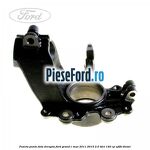 Fuzeta punte fata dreapta Ford Grand C-Max 2011-2015 2.0 TDCi 140 cp UFDB diesel