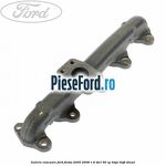 Galerie evacuare Ford Fiesta 2005-2008 1.6 TDCi 90 cp HHJA, HHJB diesel