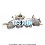 Galerie evacuare Ford S-Max 2007-2014 2.2 TDCi 200 cp
