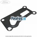 Garnitura adaptor filtru ulei Ford Focus 2014-2018 2.3 RS 350 cp