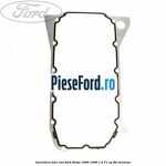 Garnitura baie ulei Ford Fiesta 1989-1996 1.4 71 cp