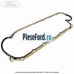 Garnitura baie ulei Ford Fiesta 1996-2001 1.0 i 65 cp