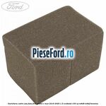 Garnitura cadru usa fata Ford Grand C-Max 2016-2020 1.5 EcoBoost 150 cp