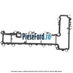 Garnitura capac culbutor Ford Focus 2014-2018 2.0 TDCi ST 185 cp