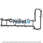 Garnitura capac culbutor Ford Mondeo 2014-2018 2.0 TDCi 4x4 150 cp