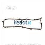 Garnitura capac culbutor Ford Ranger 2016-2020 2.2 TDCi 160 cp