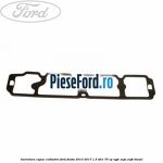 Garnitura capac culbutori Ford Fiesta 2013-2017 1.5 TDCi 75 cp