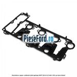 Garnitura capac culbutori Ford Galaxy 2007-2014 2.0 TDCi 163 cp