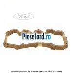Garnitura capac supape Ford Escort 1995-1998 1.6 16V 4x4 90 cp