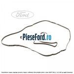 Garnitura capac supape pentru capac culbutori din plastic Ford C-Max 2007-2011 1.8 122 cp